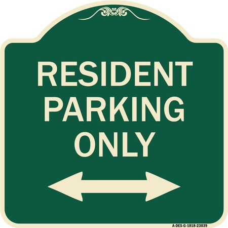 Signmission Reserved Parking Resident Parking Heavy-Gauge Aluminum Architectural Sign, 18" x 18", G-1818-23039 A-DES-G-1818-23039